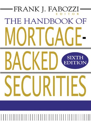 cover image of The Handbook of Mortgage-Backed Securities